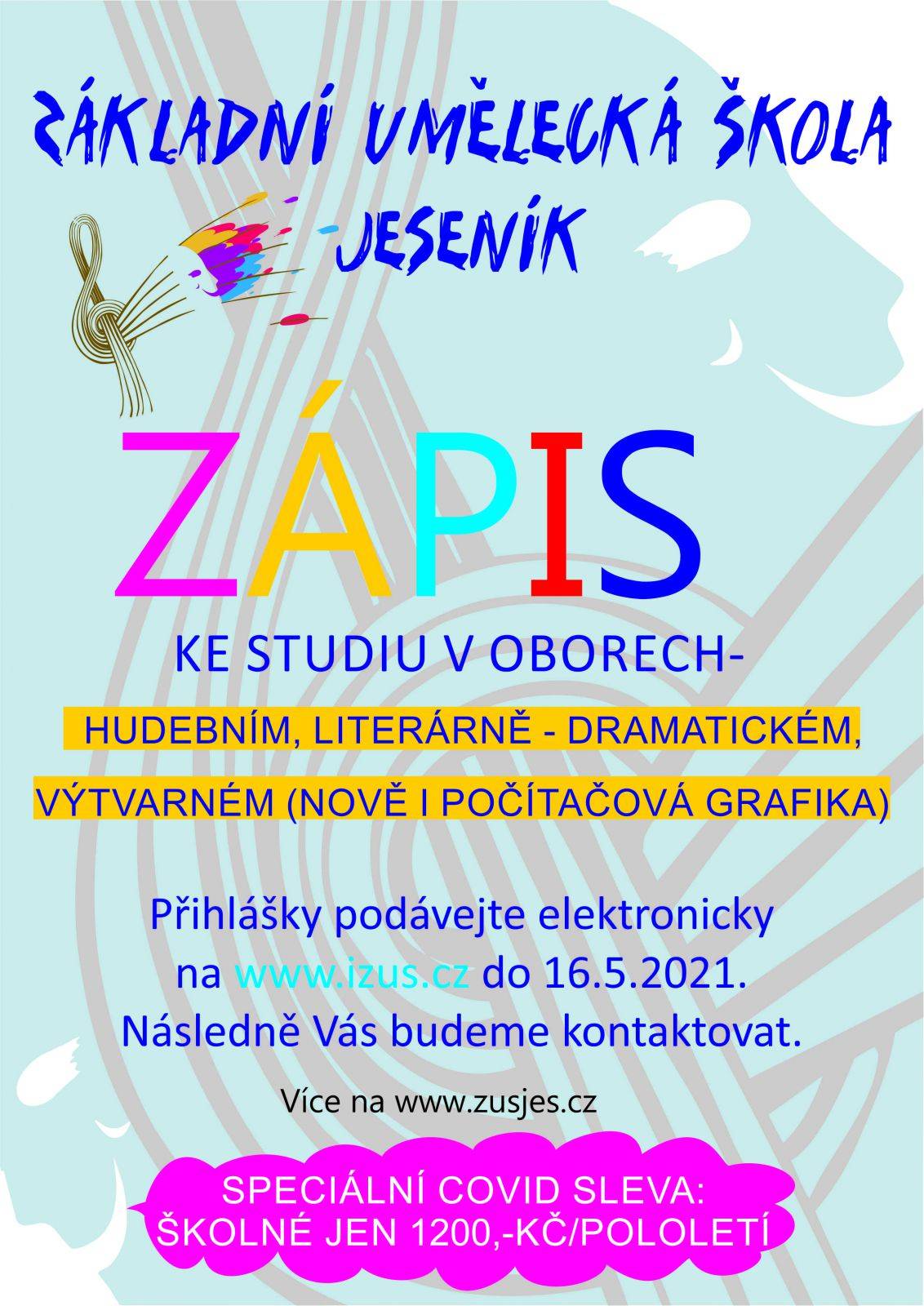 ELEKTRONICKÁ PŘIHLÁŠKA DO ZUŠ JESENÍK - KLIKNĚTE ZDE