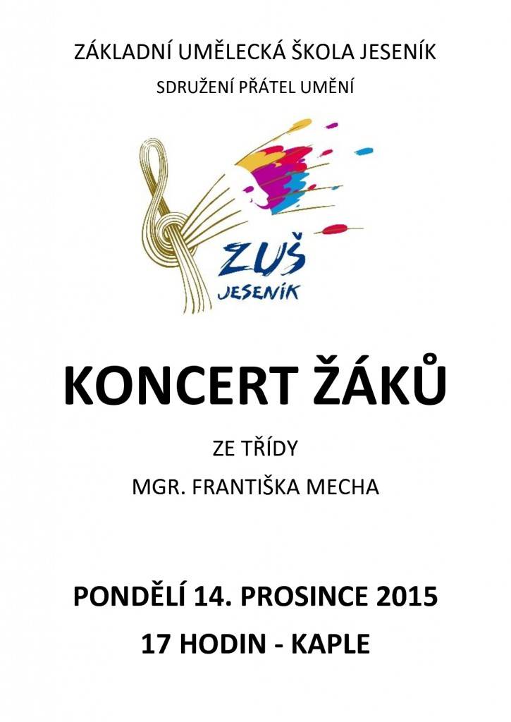 Koncert žáků ze třídy Mgr. Františka Mecha