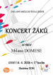 Koncert žáků ze třídy Milana Domese