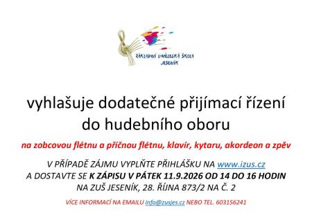 ZUŠ JESENÍK VYHLAŠUJE DODATEČNÉ PŘIJÍMACÍ ŘÍZENÍ DO HUDEBNÍHO OBORU